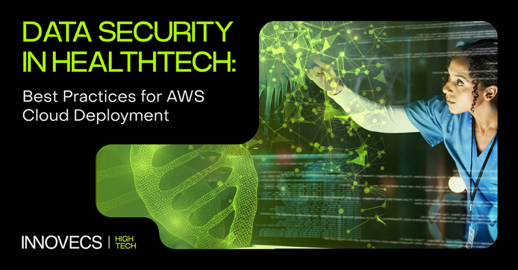 Data Security in Healthtech: Best Practices for AWS Cloud Deployment