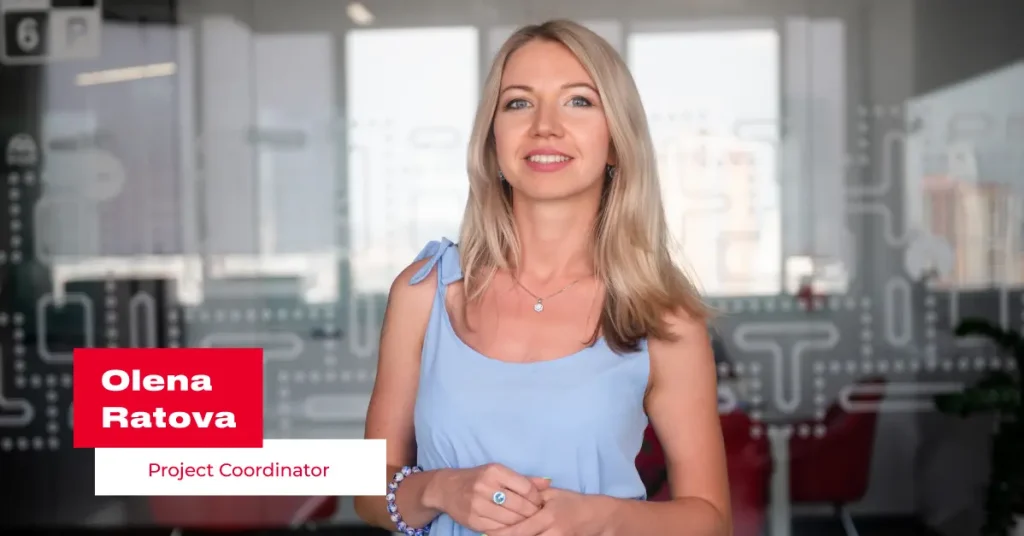 Olena Ratova, Project Coordinator: “I feel support in Innovecs, and it is invaluable to me”