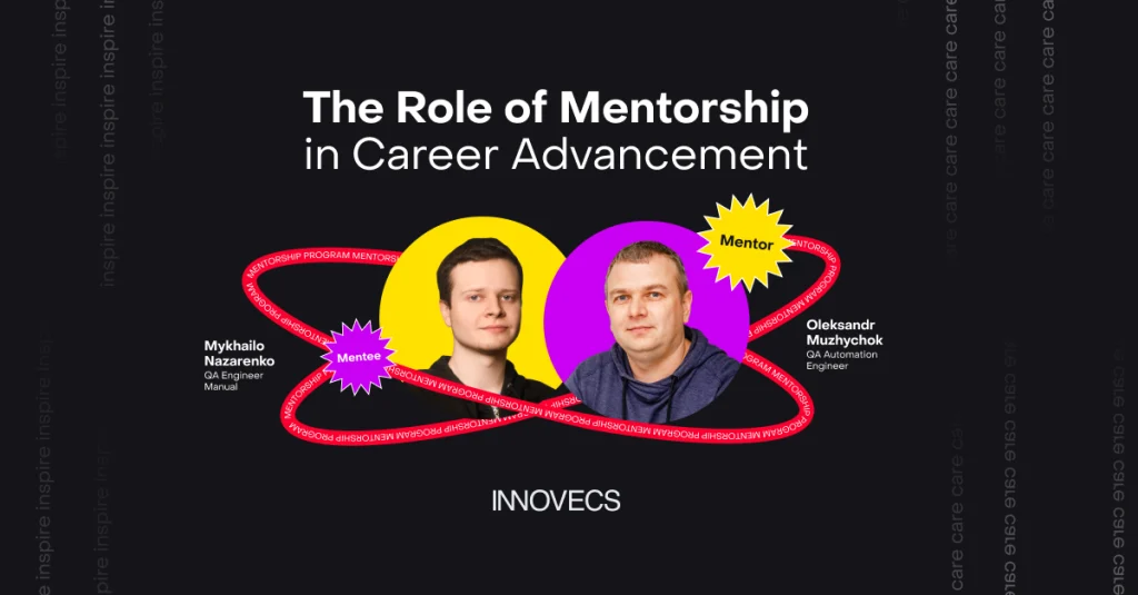 How Innovecs Supports Personal and Professional Growth Through the Mentorship Program