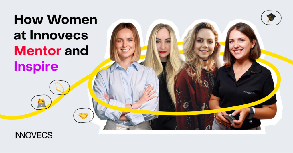 The Women of Innovecs Who Mentor and Inspire