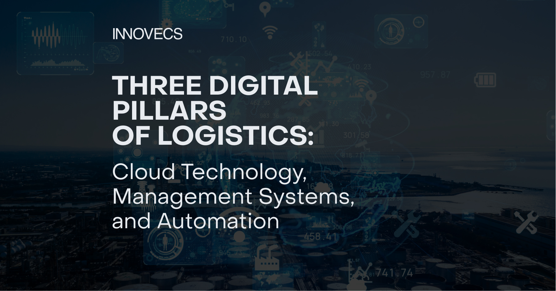 Three Digital Pillars of Supply Chain: Cloud Technology, Management ...